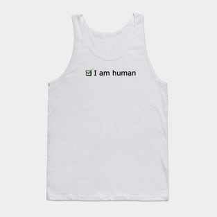 I am human Tank Top